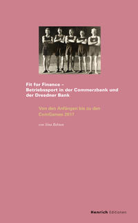 Vorderes Coverbild Fit for Finance - Betriebssport in der Commerzbank und Dresdner Bank