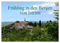 Vorderes Coverbild Frühling in den Bergen von Istrien (Tischkalender 2025 DIN A5 quer), CALVENDO Monatskalender