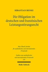 Vorderes Coverbild Die Obligation im deutschen und französischen Leistungsstörungsrecht