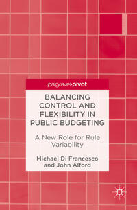 Vorderes Coverbild Balancing Control and Flexibility in Public Budgeting
