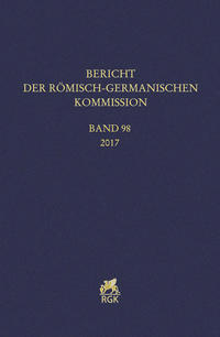 Vorderes Coverbild Bericht der Römisch-Germanischen Kommission 98 (2017)