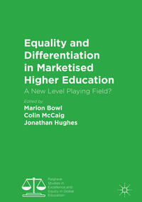 Vorderes Coverbild Equality and Differentiation in Marketised Higher Education
