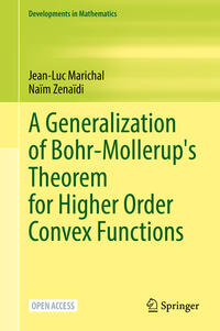 Vorderes Coverbild A Generalization of Bohr-Mollerup's Theorem for Higher Order Convex Functions