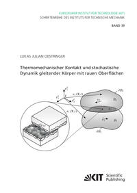 Vorderes Coverbild Thermomechanischer Kontakt und stochastische Dynamik gleitender Körper mit rauen Oberflächen