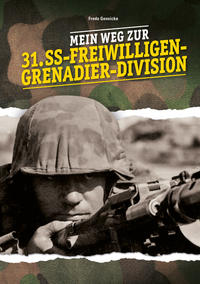 Vorderes Coverbild Mein Weg zur 31. SS-Freiwilligen-Grenadier-Division