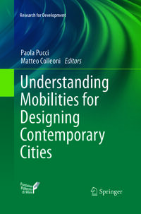 Vorderes Coverbild Understanding Mobilities for Designing Contemporary Cities