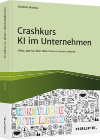 Vorderes Coverbild Crashkurs KI im Unternehmen