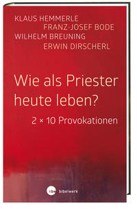 Vorderes Coverbild Wie als Priester heute leben?