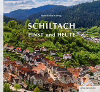 Vorderes Coverbild Schiltach einst und heute