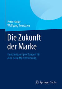 Vorderes Coverbild Die Zukunft der Marke