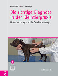 Vorderes Coverbild Die richtige Diagnose in der Kleintierpraxis