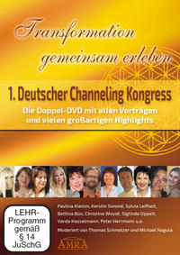 Vorderes Coverbild TRANSFORMATION GEMEINSAM ERLEBEN. Bühnenauftritte von Pavlina Klemm, Kerstin Simoné, Christine Woydt, Bettina Büx, Siglinda Oppelt, Varda Hasselmann u.a.: Die Doppel-DVD mit Channelings, Vorträgen, Talks und vielen großartigen Highlights (6 Std. 26 Min.)