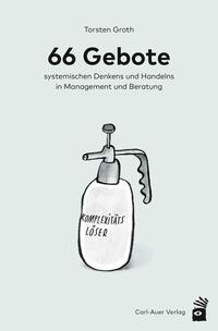 Vorderes Coverbild 66 Gebote systemischen Denkens und Handelns in Management und Beratung