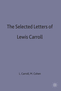 Vorderes Coverbild The Selected Letters of Lewis Carroll