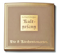 Vorderes Coverbild Choral - Dokumentation 4: Naturtöniger Kultgesang - Die acht Kirchentonarten