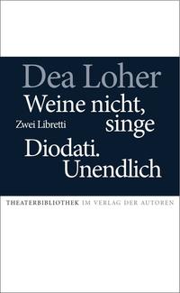 Vorderes Coverbild Weine nicht, singe / Diodati.Unendlich