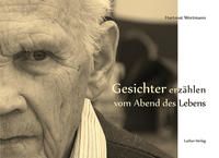 Vorderes Coverbild Gesichter erzählen vom Abend des Lebens