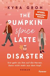 Vorderes Coverbild The Pumpkin Spice Latte Disaster