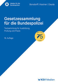 Vorderes Coverbild Gesetzessammlung für die Bundespolizei