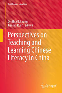 Vorderes Coverbild Perspectives on Teaching and Learning Chinese Literacy in China