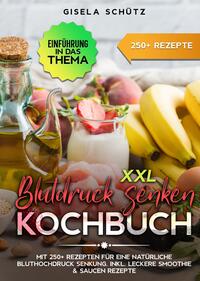 Vorderes Coverbild XXL Blutdruck senken Kochbuch