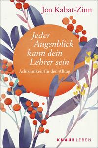 Vorderes Coverbild Jeder Augenblick kann dein Lehrer sein