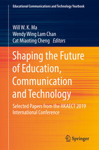 Vorderes Coverbild Shaping the Future of Education, Communication and Technology