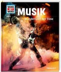 Vorderes Coverbild WAS IST WAS Band 116 Musik. Wunderwelt der Töne