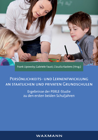 Vorderes Coverbild Persönlichkeits- und Lernentwicklung an staatlichen und privaten Grundschulen