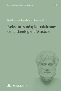 Vorderes Coverbild Relectures néoplatoniciennes de la théologie d’Aristote