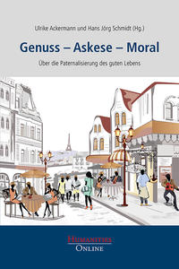 Vorderes Coverbild Genuss – Askese – Moral
