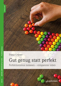 Vorderes Coverbild Gut genug statt perfekt