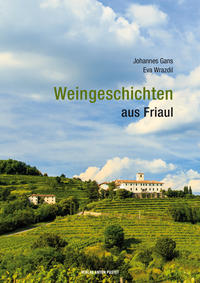 Vorderes Coverbild Weingeschichten aus Friaul