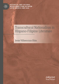 Vorderes Coverbild Transcultural Nationalism in Hispano-Filipino Literature