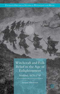 Vorderes Coverbild Witchcraft and Folk Belief in the Age of Enlightenment