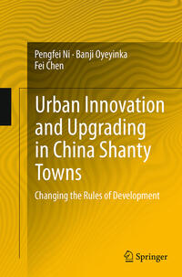 Vorderes Coverbild Urban Innovation and Upgrading in China Shanty Towns