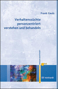 Vorderes Coverbild Verhaltenssüchte personzentriert verstehen und behandeln