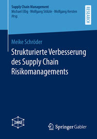Vorderes Coverbild Strukturierte Verbesserung des Supply Chain Risikomanagements