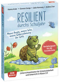 Vorderes Coverbild Resilient durchs Schuljahr: Meine Angst, meine Wut, meine Wahrnehmung der Welt