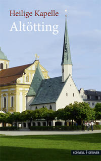 Vorderes Coverbild Heilige Kapelle Altötting