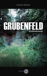 Vorderes Coverbild Grubenfeld