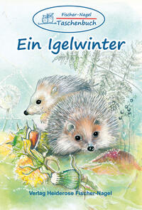 Vorderes Coverbild Fischer-Nagel Taschenbuch / Ein Igelwinter