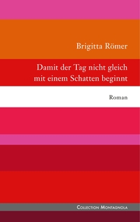 Vorderes Coverbild Damit der Tag nicht gleich mit einem Schatten beginnt