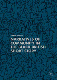 Vorderes Coverbild Narratives of Community in the Black British Short Story