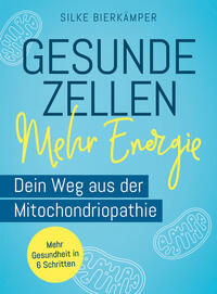 Vorderes Coverbild Gesunde Zellen – mehr Energie