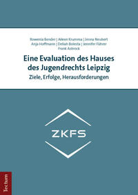 Vorderes Coverbild Eine Evaluation des Hauses des Jugendrechts Leipzig