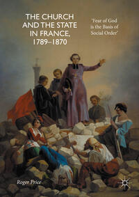 Vorderes Coverbild The Church and the State in France, 1789-1870