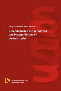 Vorderes Coverbild Besonderheiten der Verfahrens- und Prozessführung im Verkehrsrecht