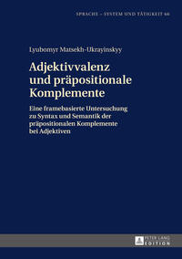 Vorderes Coverbild Adjektivvalenz und präpositionale Komplemente