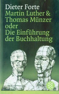 Vorderes Coverbild Martin Luther & Thomas Münzer oder Die Einführung der Buchhaltung